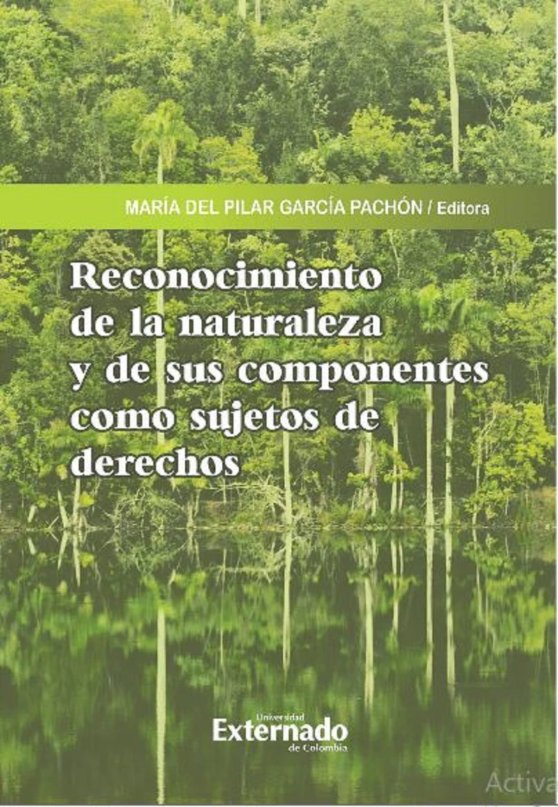 Portada: Reconocimiento de la naturaleza y de sus componentes como sujetos de derechos