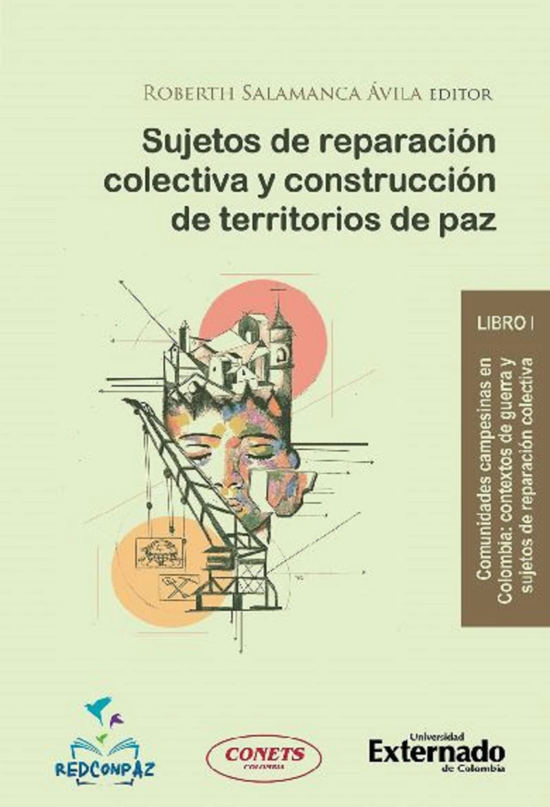 Portada: Sujetos de reparación colectiva y construcción de territorios de paz - Libro 1