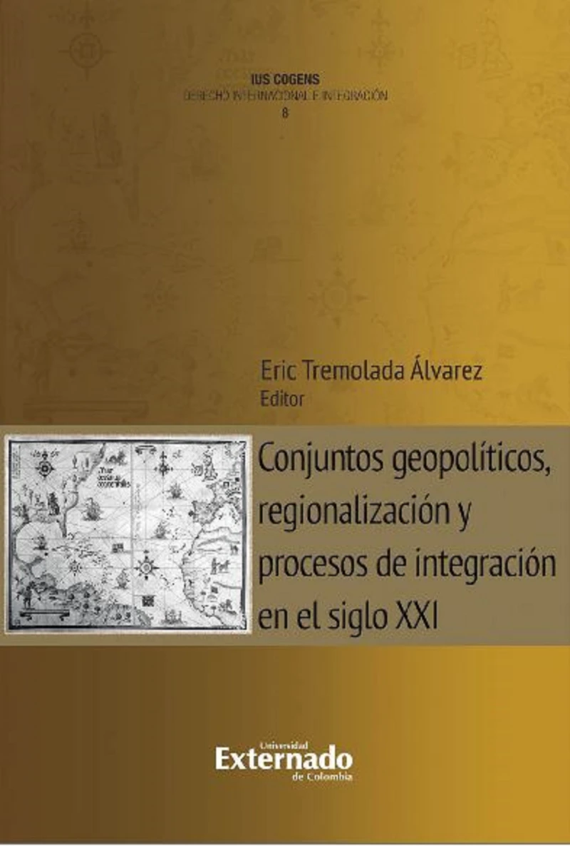 Portada: Conjuntos geopolíticos, regionalización y procesos de integración en el siglo XXI