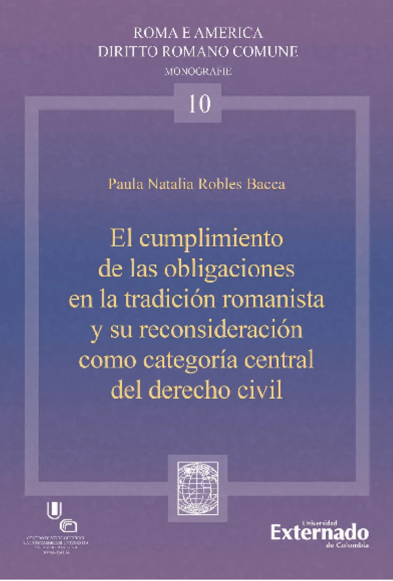 Portada: El cumplimiento de las organizaciones en la tradición romanista y su reconsideración como categoría central del derecho civil