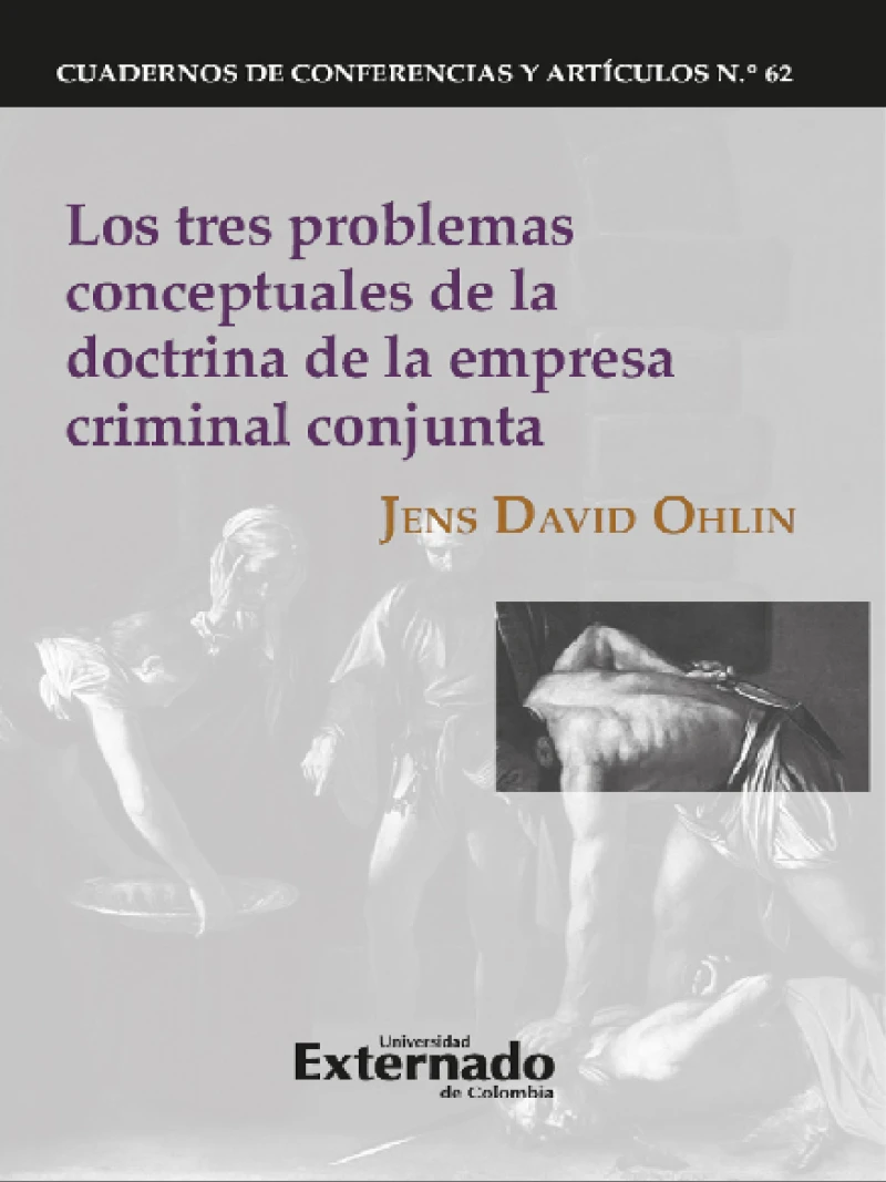 Portada: Los tres problemas conceptuales de la doctrina de la empresa criminal conjunta
