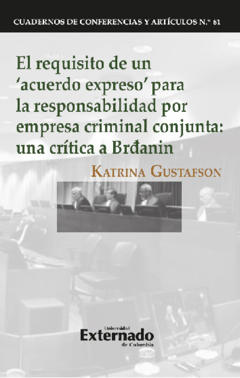 Portada: El requisito de un 'acuerdo expreso' para la responsabilidad por empresa criminal conjunta
