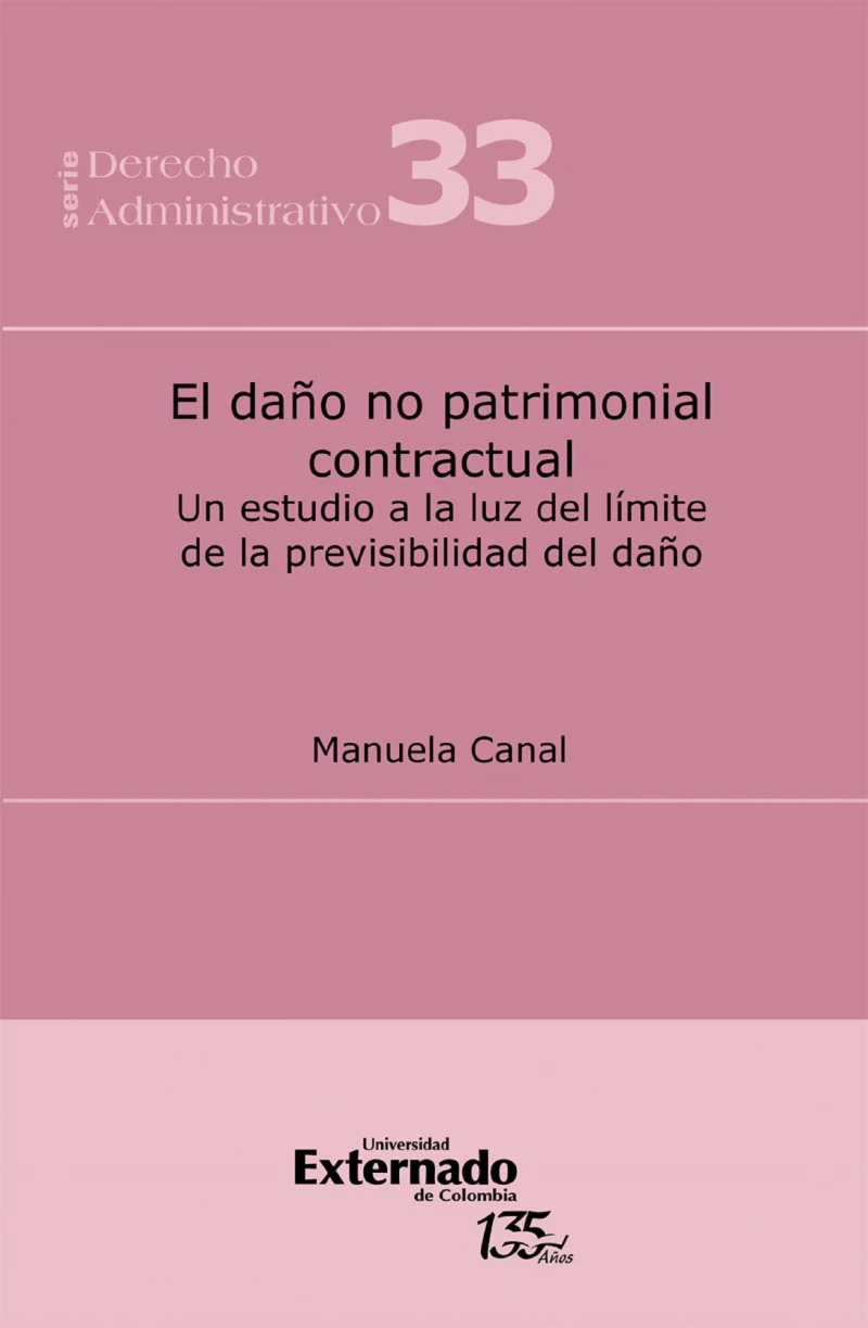 Portada: El daño no patrimonial contractual : un estudio a la luz del límite de la previ*bilidad del daño