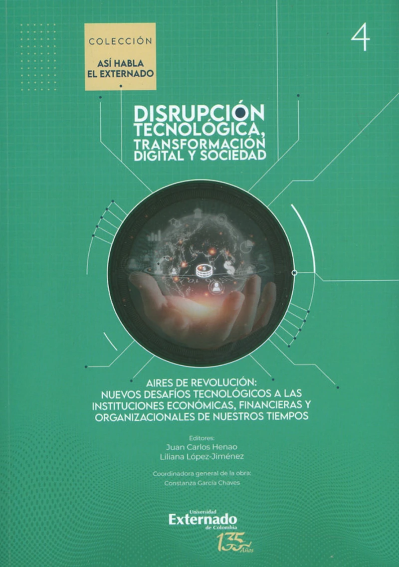 Portada: Aires de revolución: nuevos desafíos tecnológicos a las instituciones económicas, financieras y organizacionales de nuestros tiempos