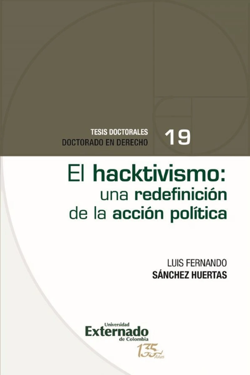 Portada: El hacktivismo una redefinición de la acción política