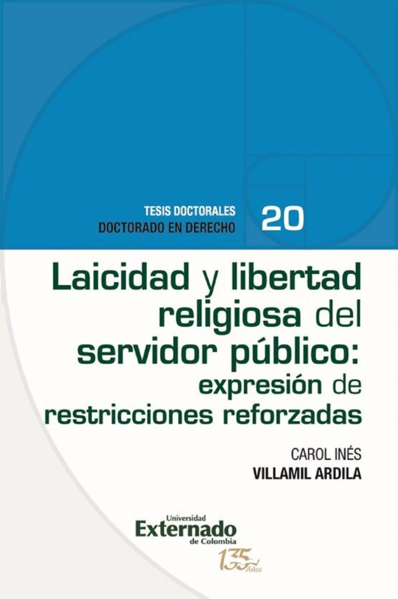 Portada: Laicidad y libertad religiosa del servidor público: expresión de restricciones reforzadas
