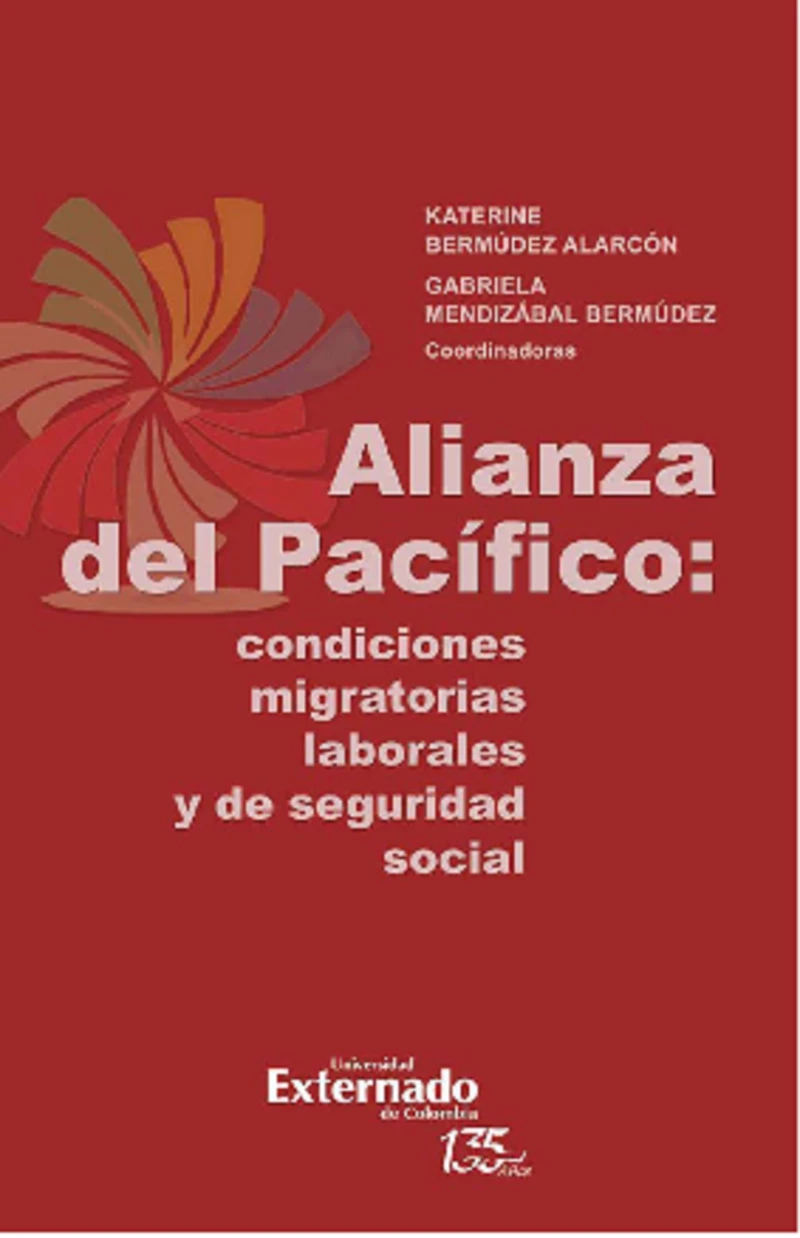 Portada: Alianza del Pacífico: condiciones migratorias laborales