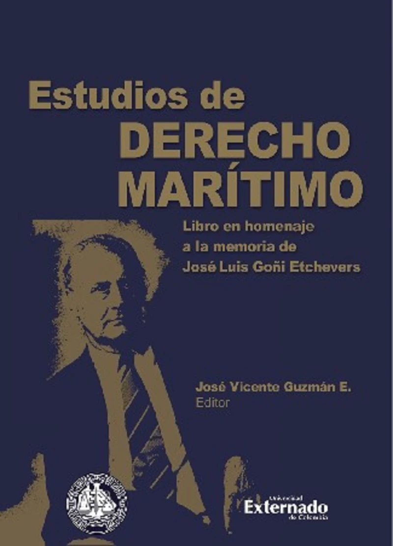 Portada: Estudios de derecho marítimo. Libro en homenaje a la memoria de José Luis Goñi Etchevers
