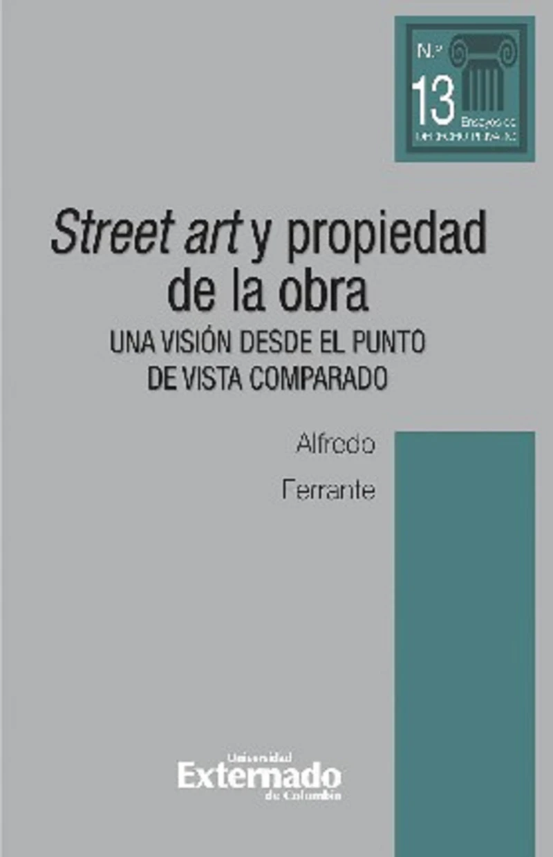 Portada: Street art y propiedad de la obra. Una visión desde el punto de vista comparado