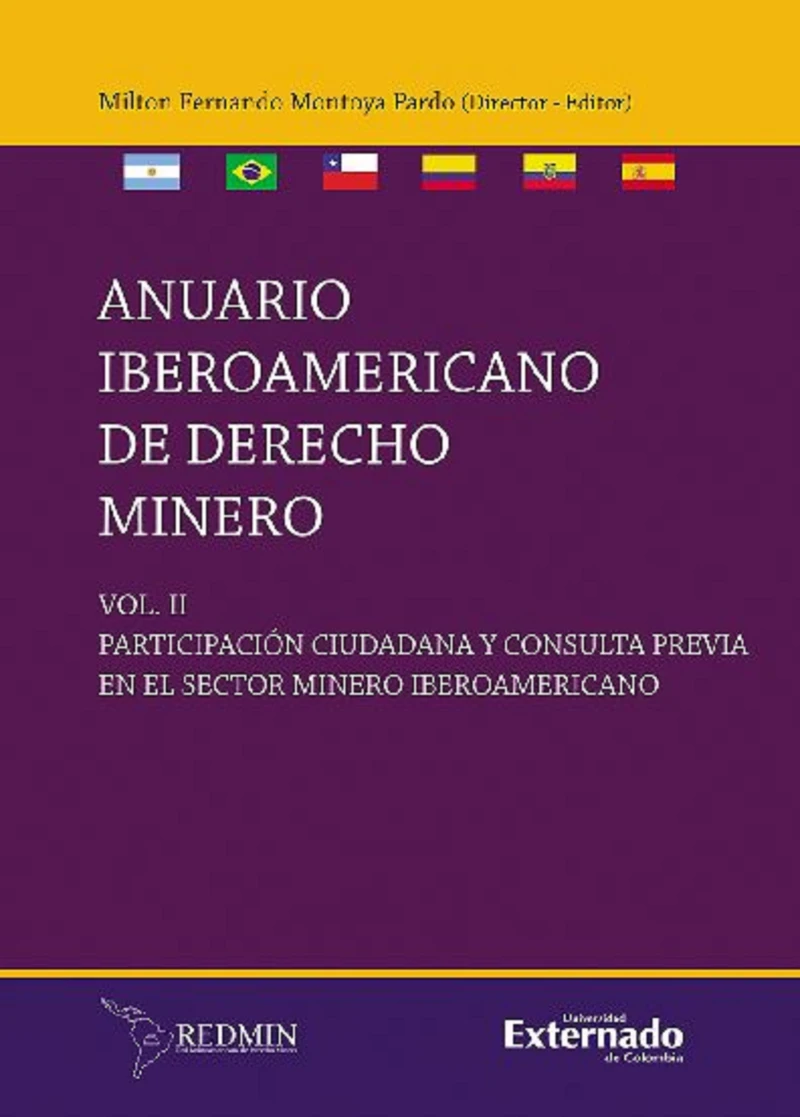 Portada: Anuario Iberoamericano en Derecho Minero, Participación Ciudadana en el Sector Minero Iberoamericano Volumen II