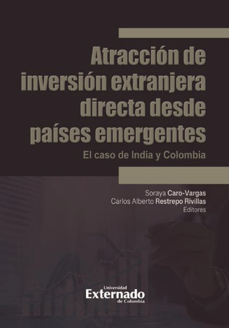 Portada: Atracción de inversión extranjera directa desde países emergentes