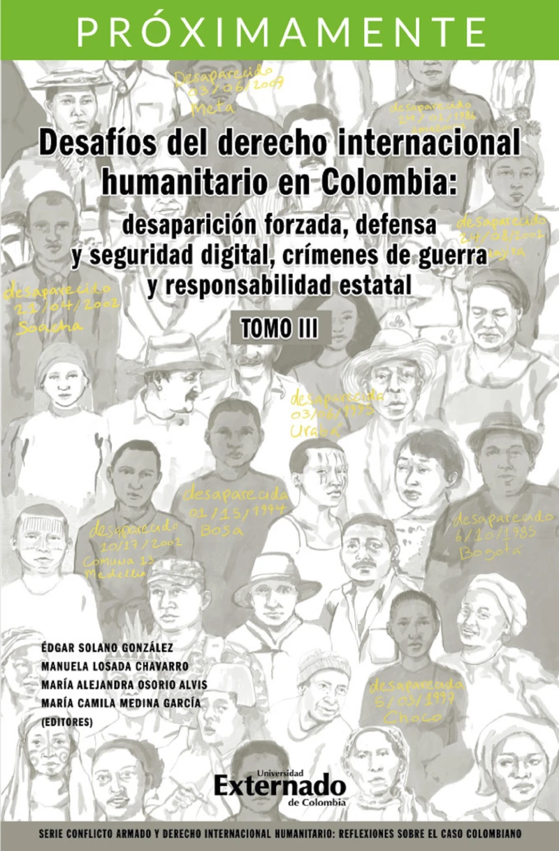Portada: Desafíos del derecho internacional humanitario en Colombia: desaparición forzada defensa y seguridad digital, crímenes de guerra y responsabilidad estatal. Tomo III