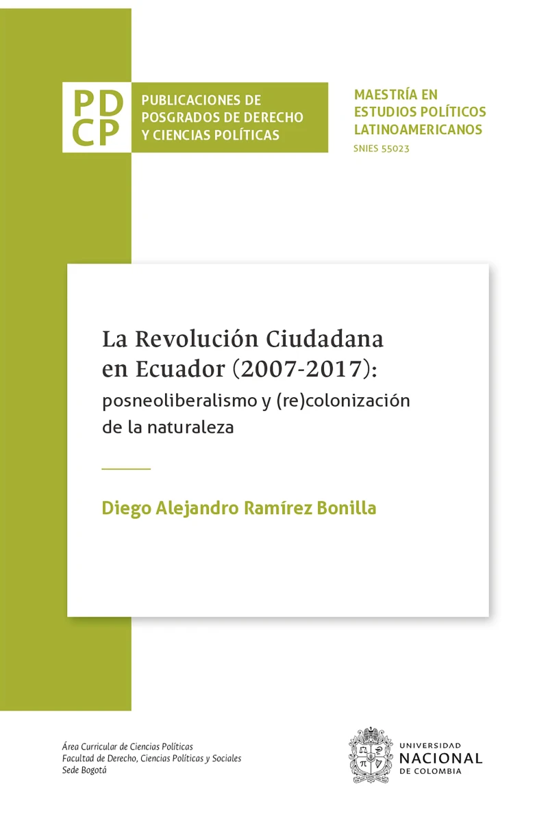 Portada: La revolución ciudadana en Ecuador (2007-2017): posneoliberalismo y (re)colonización de la naturaleza