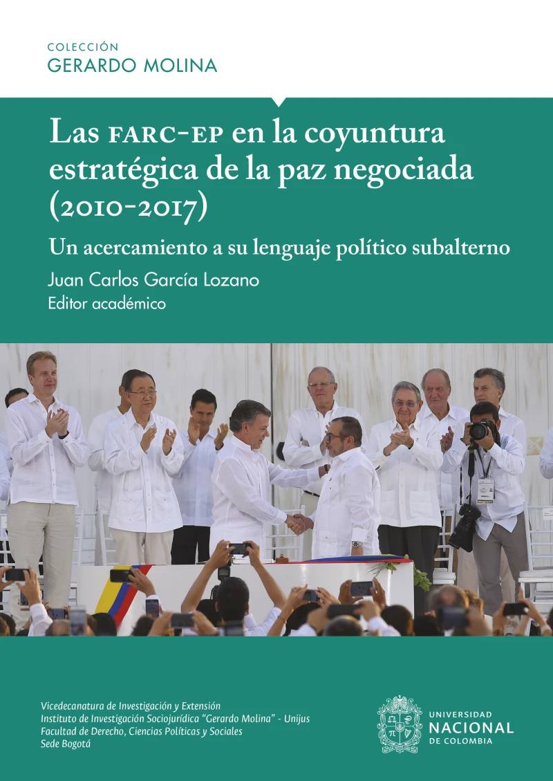 Portada: Las Farc-EP en la coyuntura estratégica de la paz negociada (2010-2017)