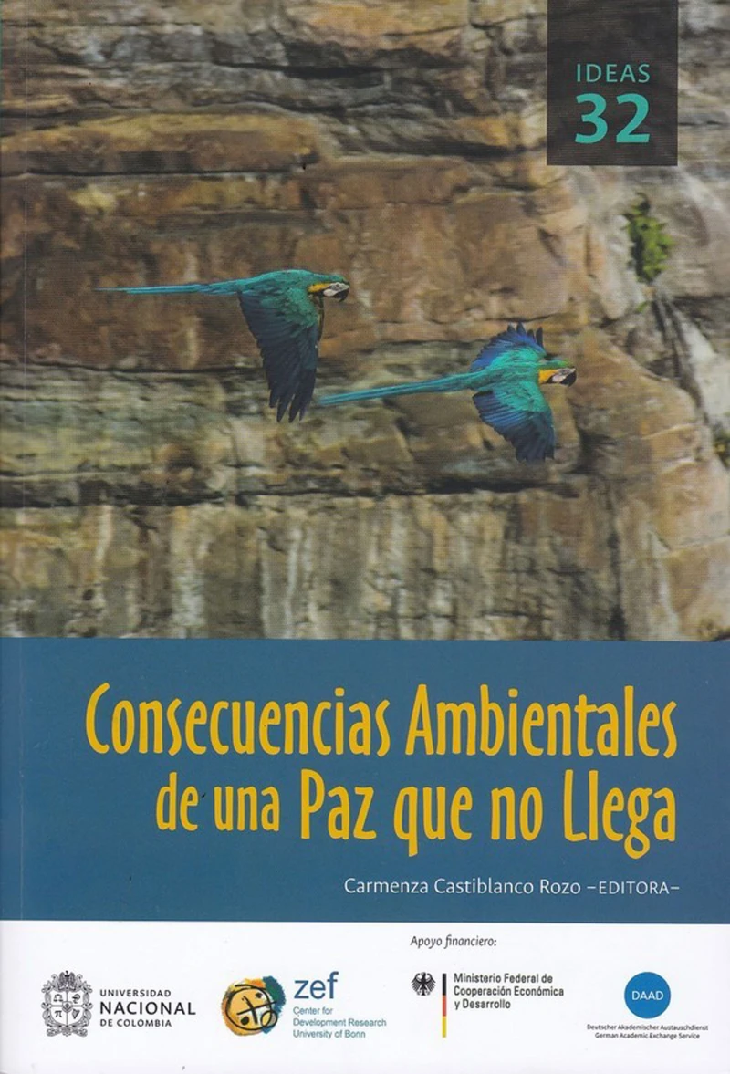 Portada: Consecuencias ambientales de una paz que no llega
