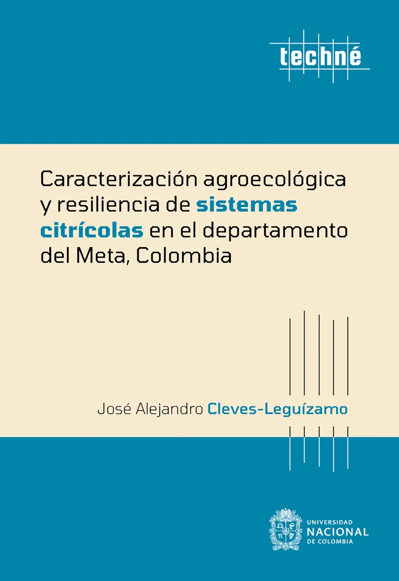 Portada: Caracterización agroecológica y resiliencia de sistemas citrícolas en el departamento del Meta, Colombia