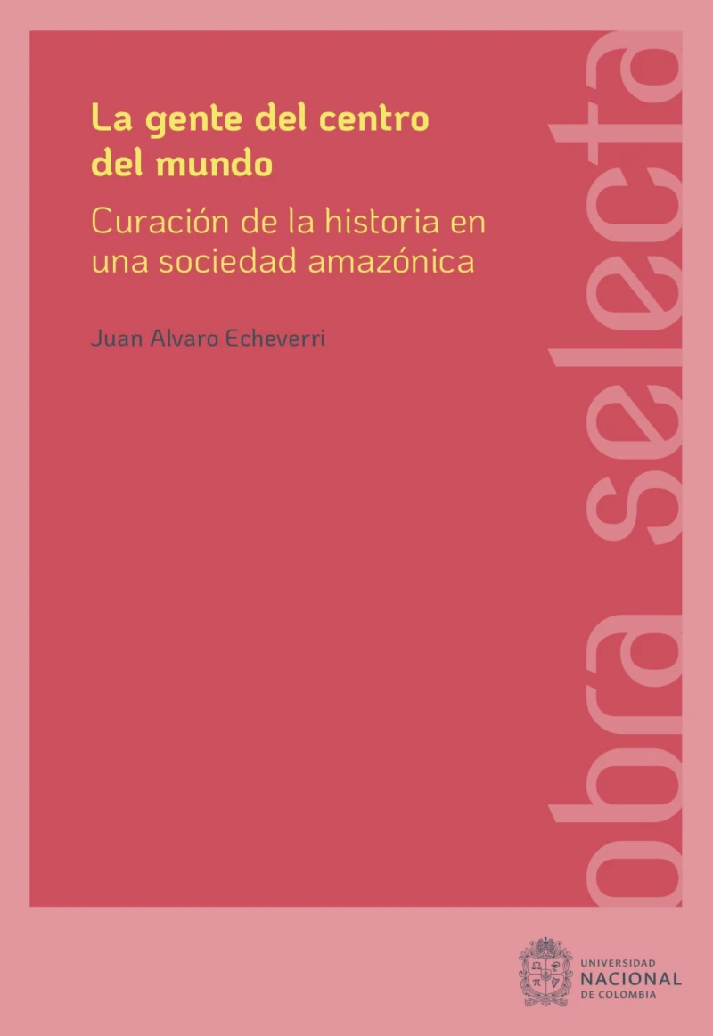 Portada: La gente del centro del mundo