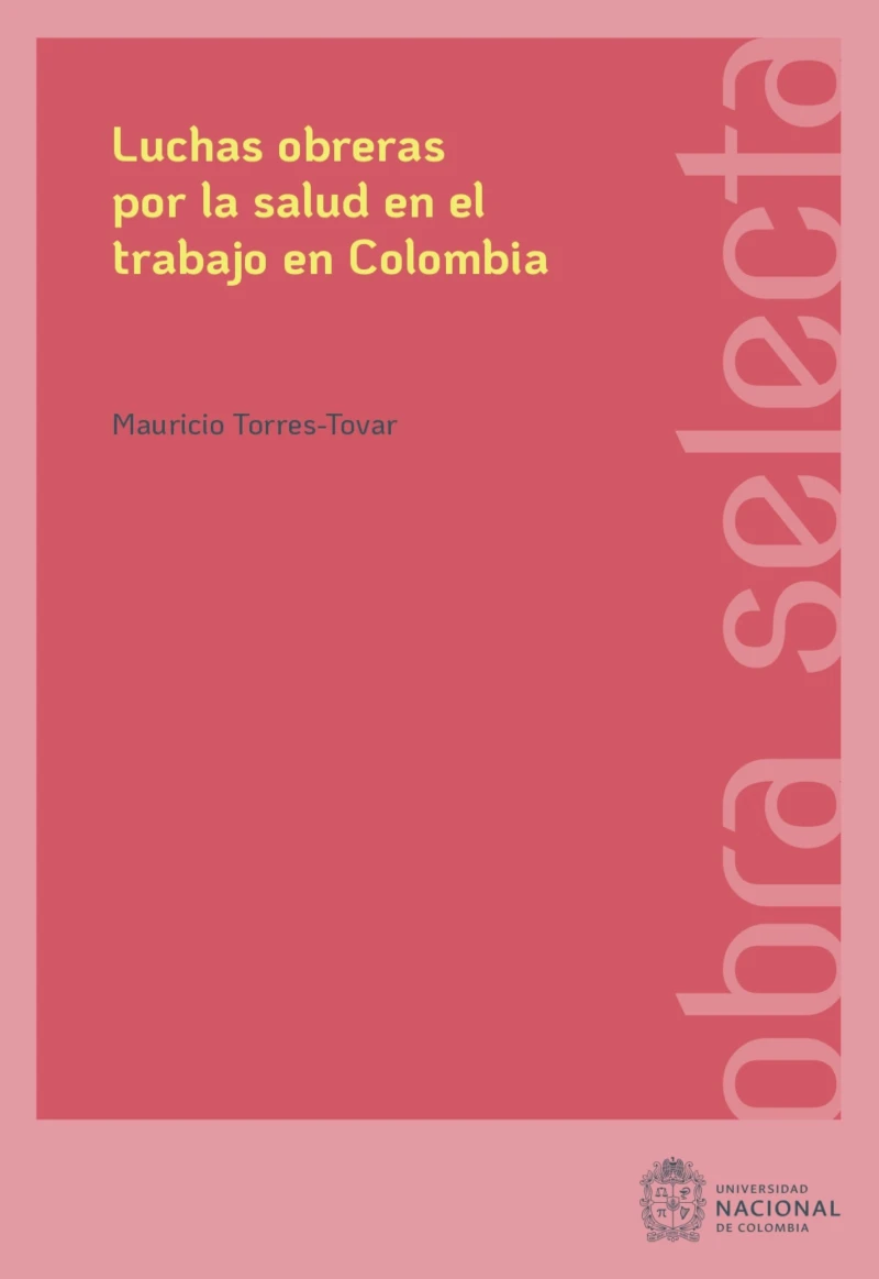Portada: Luchas obreras por la salud en el trabajo en Colombia