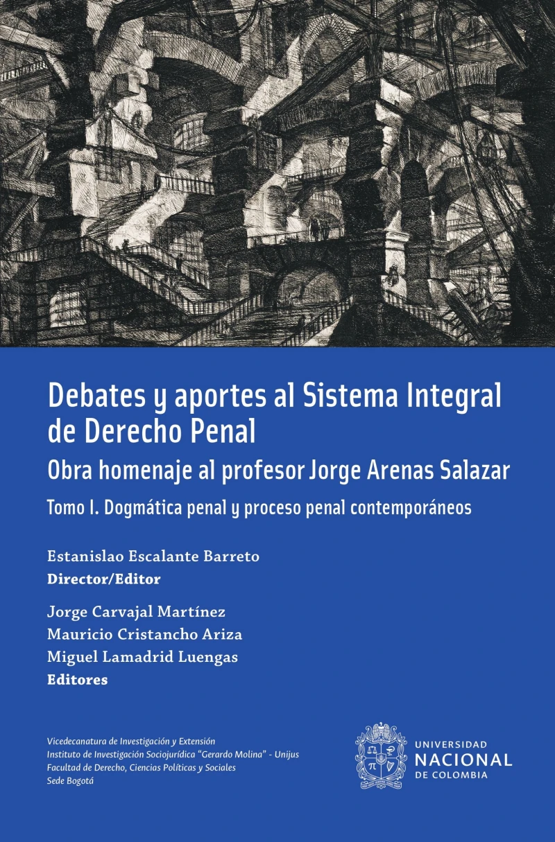 Portada: Debates y aportes al sistema integral de derecho penal. Obra homenaje al profesor Jorge Arenas Salazar
