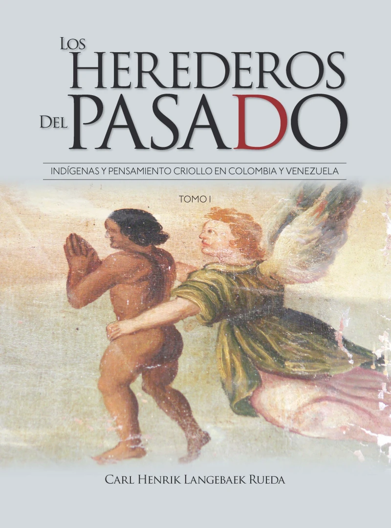 Portada: Los herederos del pasado: Tomo I
