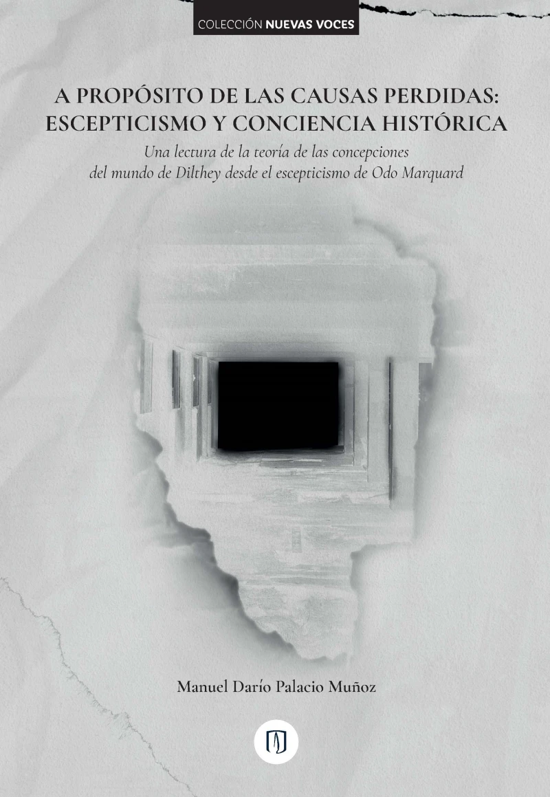 Portada: A propósito de las causas perdidas: Escepticismo y conciencia histórica