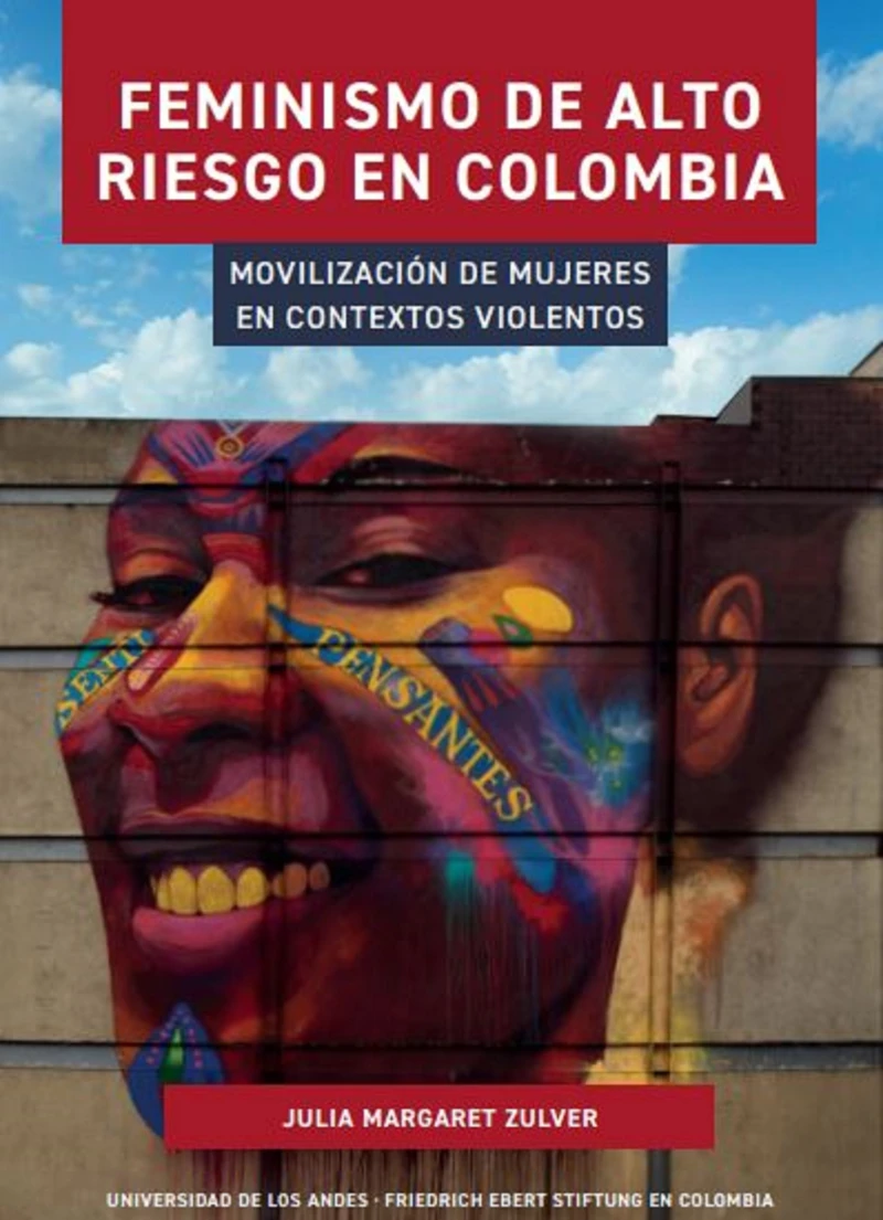 Portada: Feminismo de alto riesgo en Colombia