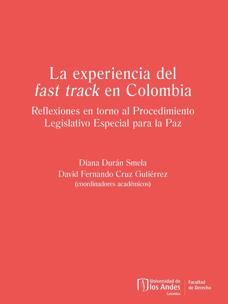 Portada: La experiencia del fast track en Colombia
