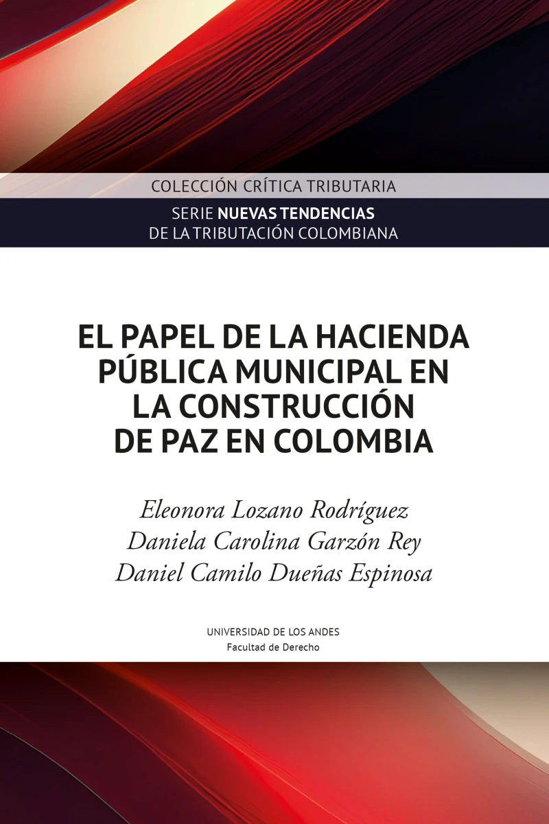 Portada: El papel de la hacienda pública municipal en la construcción de paz en Colombia