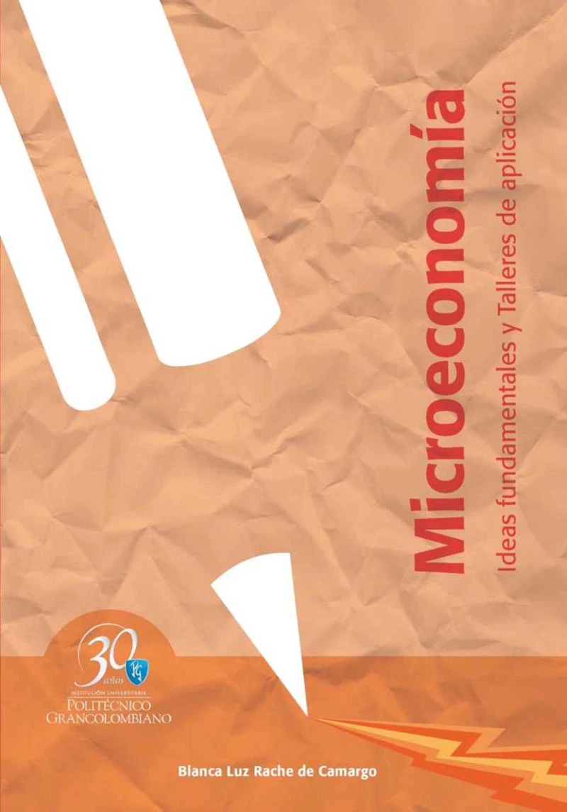 Portada: Microeconomía. Ideas fundamentales y Talleres de aplicación