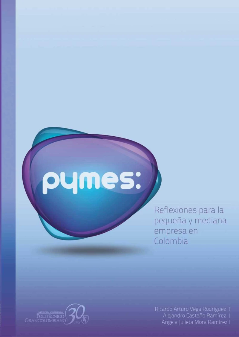 Portada: Pymes: reflexiones para la pequeña y mediana empresa en Colombia