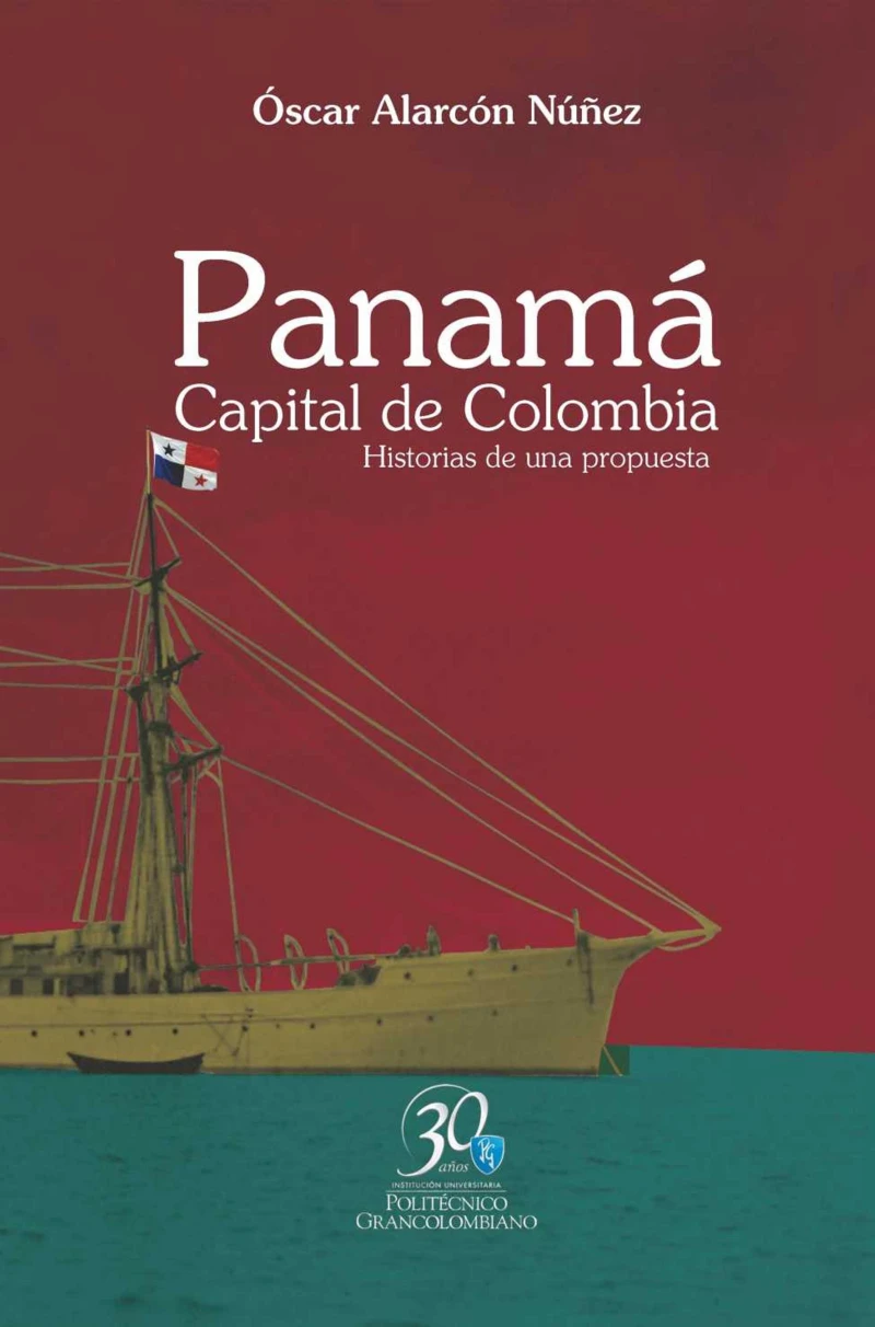 Portada: Panamá. Capital de Colombia. Historias de una propuesta