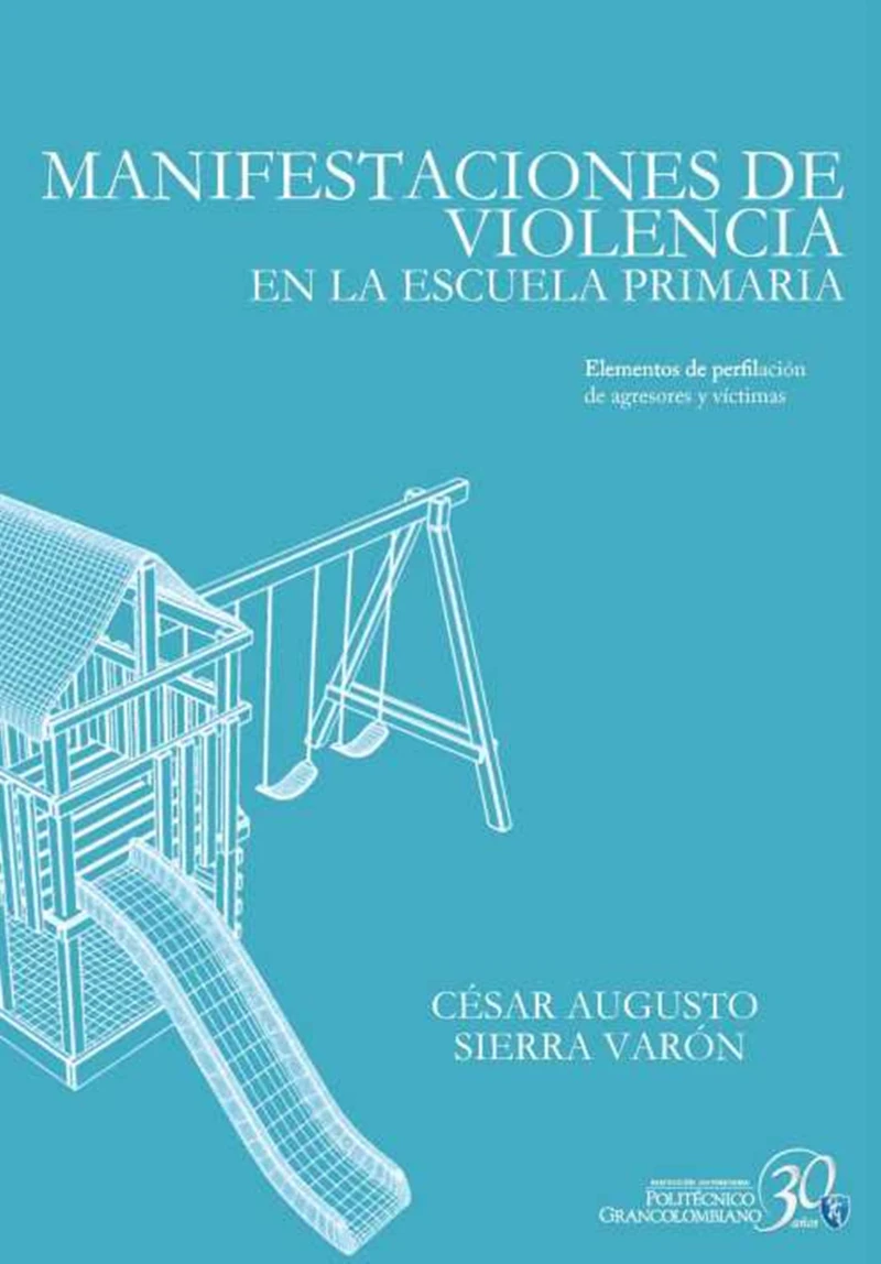 Portada: Manifestaciones de violencia en la escuela primaria