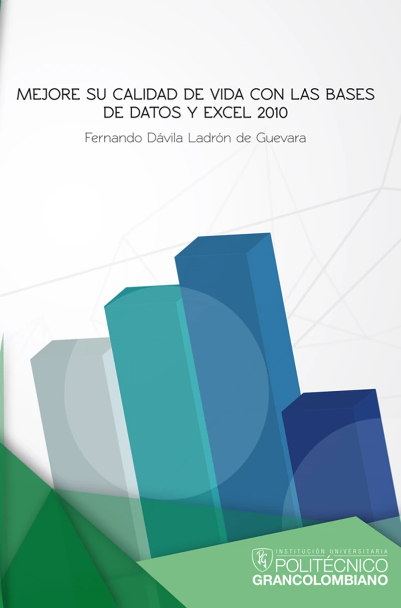 Portada: Mejore su calidad de vida con las bases de datos y Excel 2010