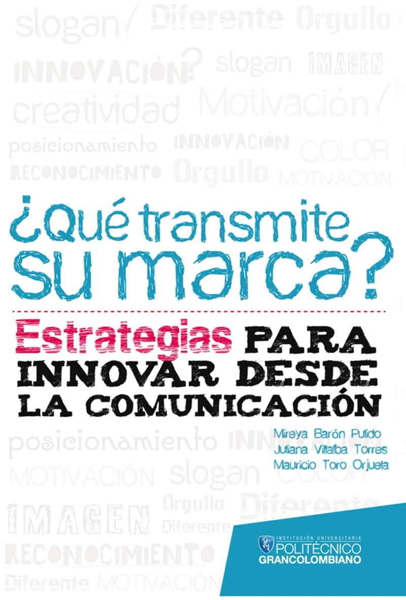Portada: ¿Qué transmite su marca? Estrategias para innovar desde la comunicación