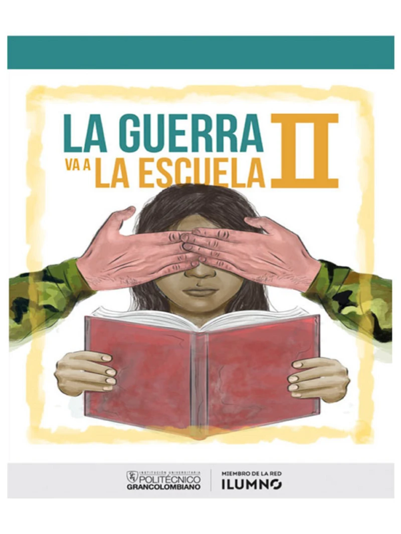 Portada: La guerra va a la escuela II