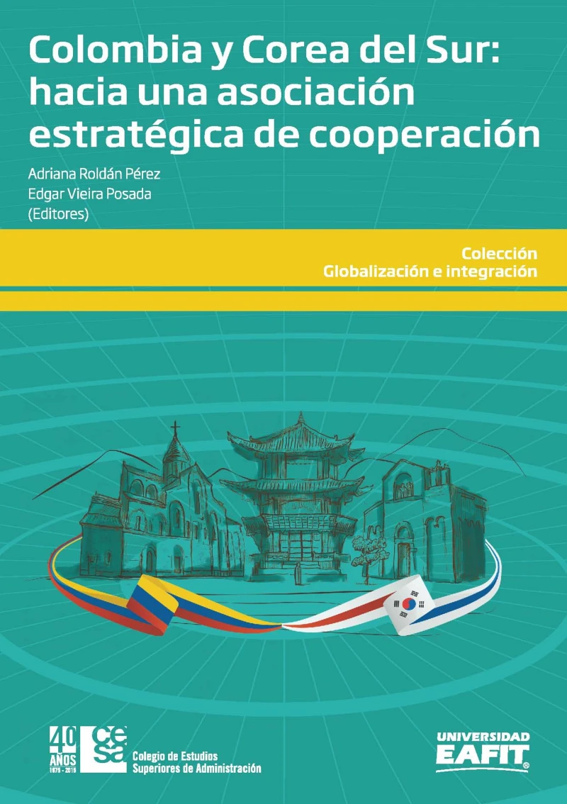 Portada: Colombia y Corea del Sur: hacia una asociación estratégica de cooperación