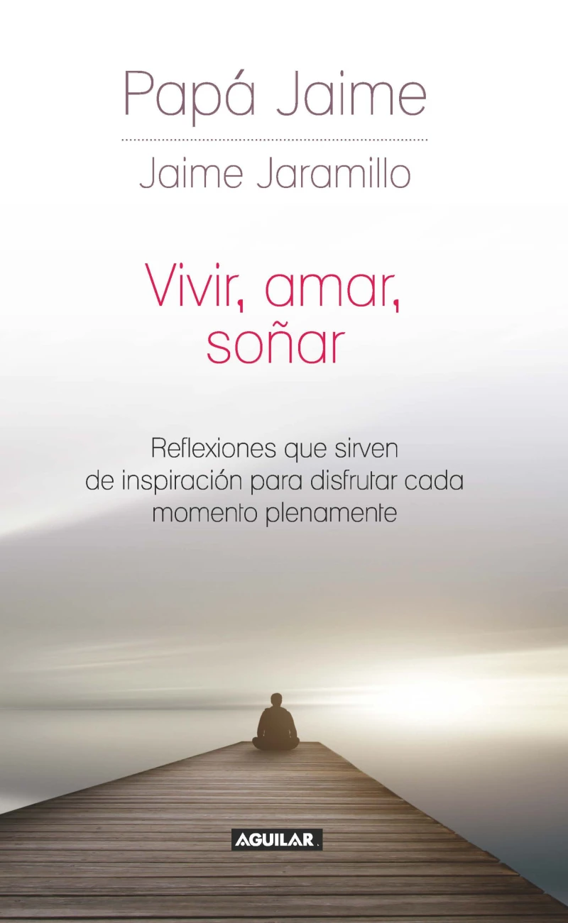 Portada: Vivir, amar, soñar