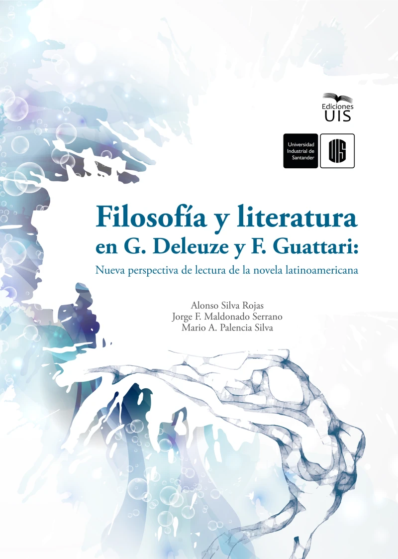 Portada: Filosofía y literatura en G. Deleuze y F. Guattari: Nueva perspectiva de lectura de la novela latinoamericana