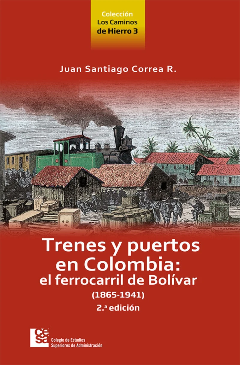 Portada: Trenes y puertos en Colombia