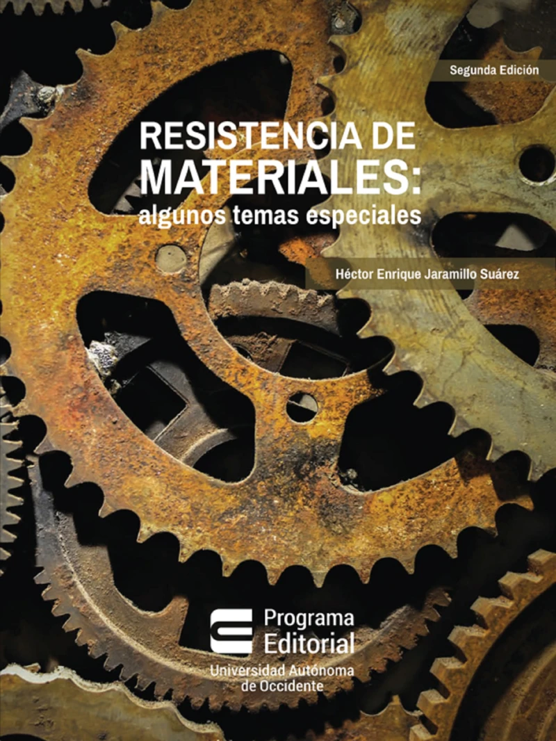 Portada: Resistencia de materiales: algunos temas especiales (Segunda edición)