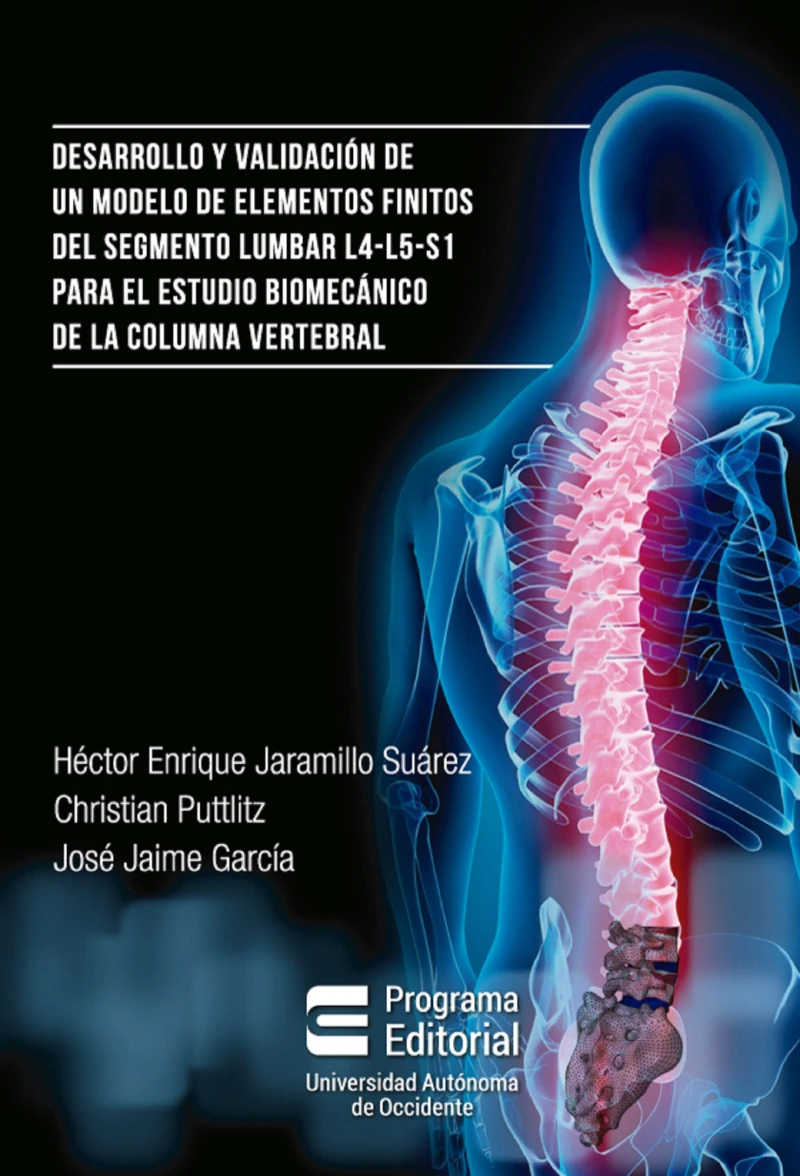 Portada: Desarrollo y validación de un modelo de elementos finitos del segmento lumbar L4-L5-S1 para estudio biomecánico de la columna vertebral