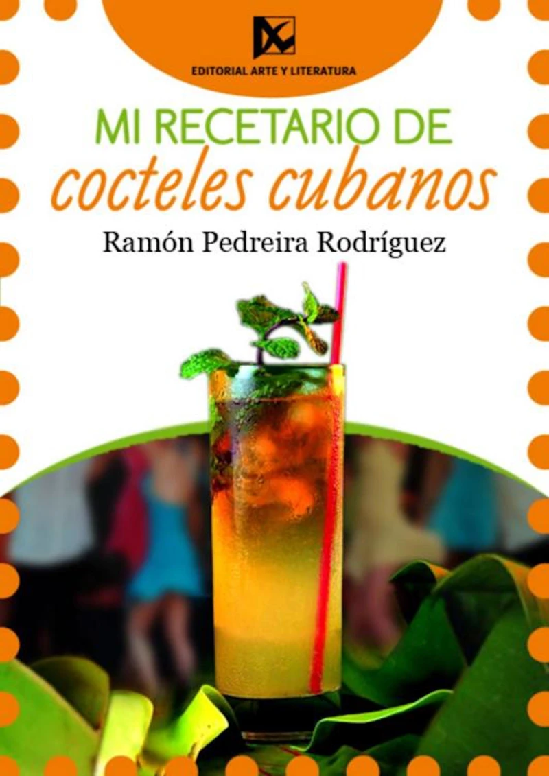Portada: Mi recetario de cocteles cubanos