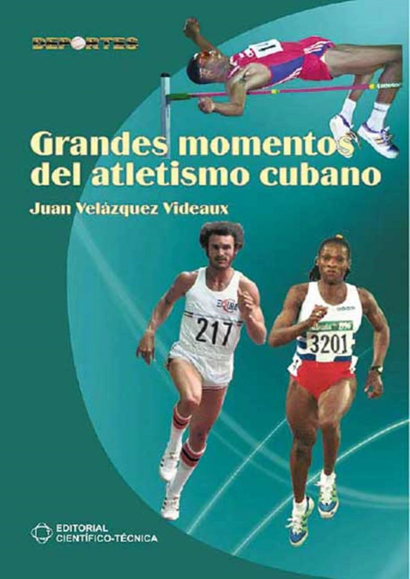 Portada: Grandes momentos del atletismo cubano