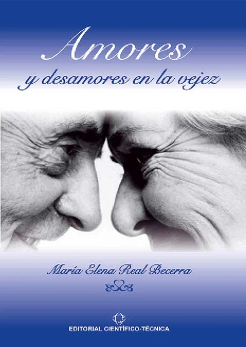 Portada: Amores y desamores en la vejez