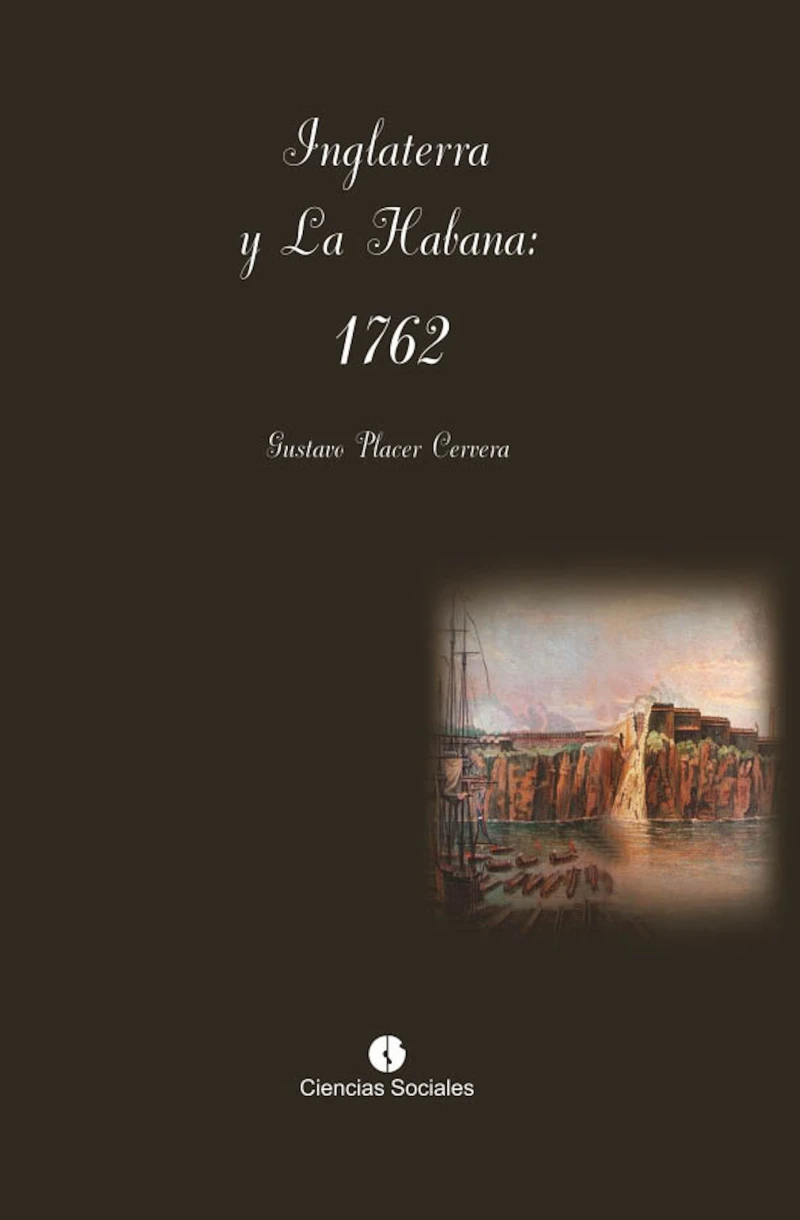 Portada: Inglaterra y La Habana: 1762