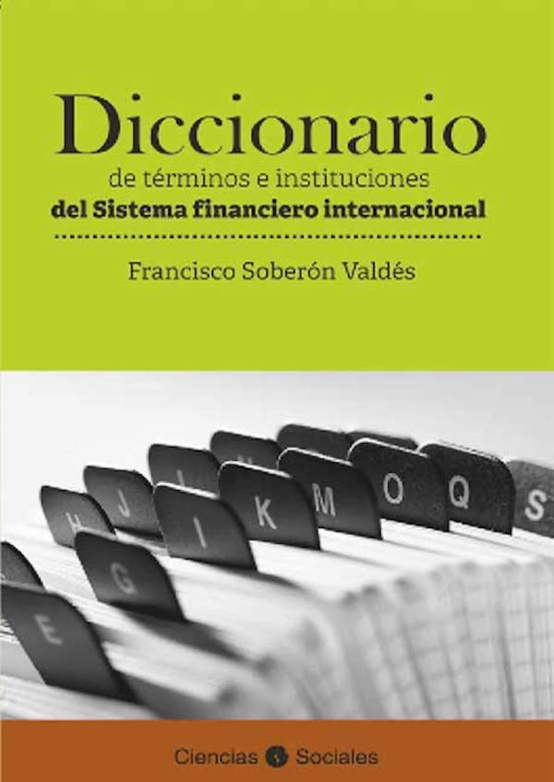 Portada: Diccionario de términos e instituciones del sistema financiero internacional