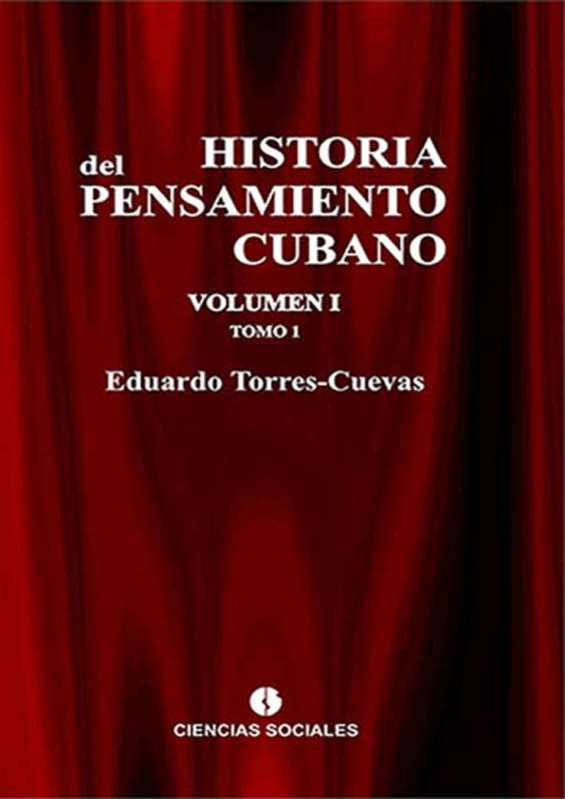 Portada: Historia del pensamiento cubano Tomo I