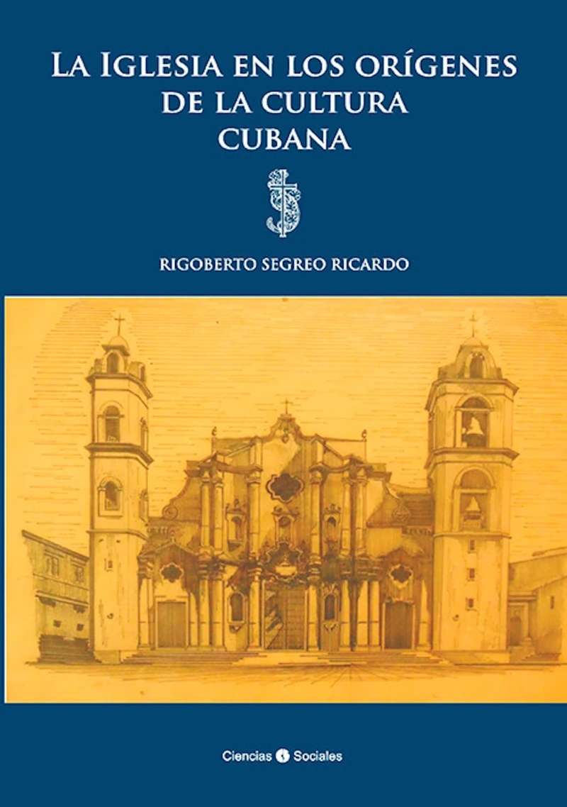 Portada: La Iglesia en los orígenes de la cultura cubana