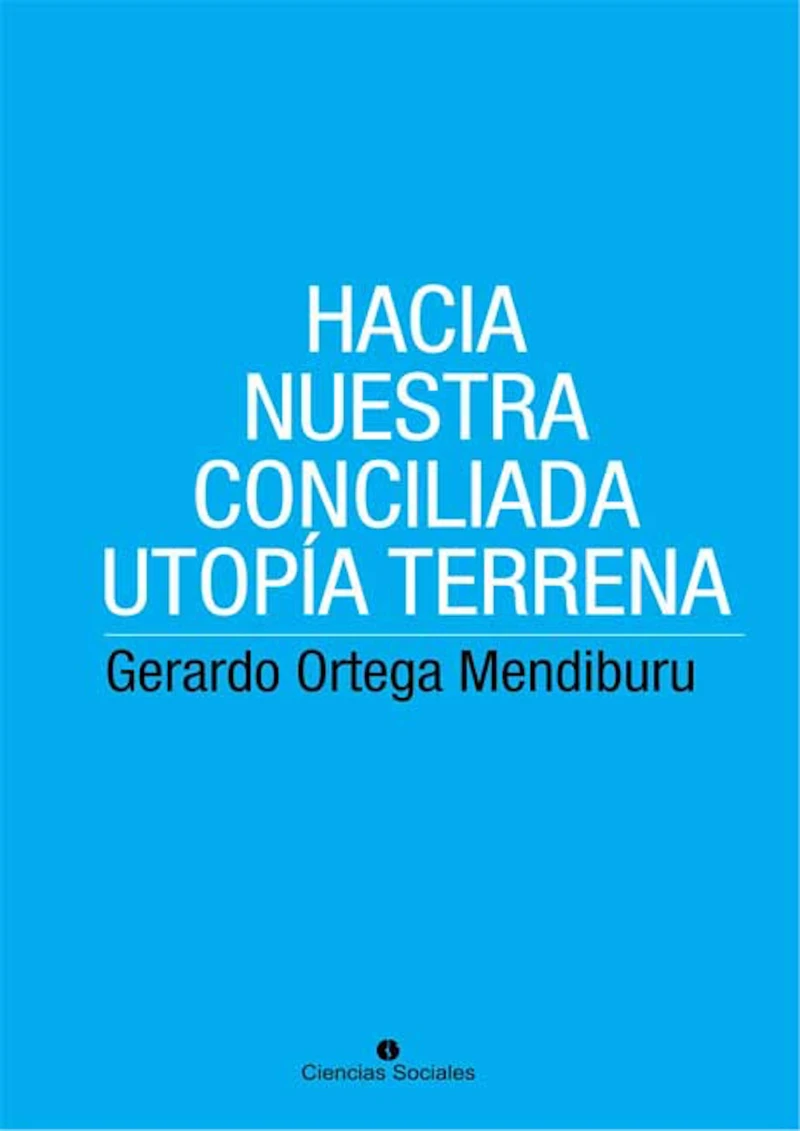 Portada: Hacia nuestra conciliada utopía terrena