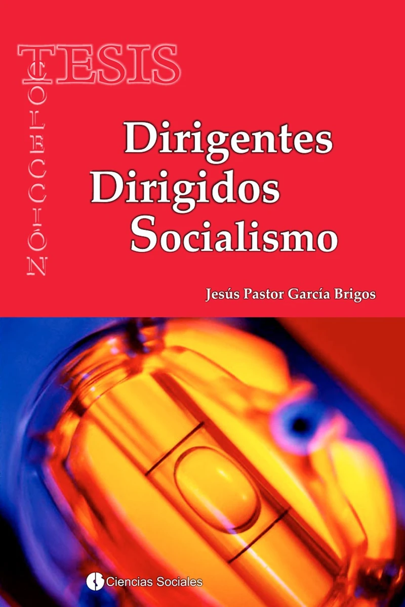 Portada: Dirigentes. Dirigidos. Socialismo